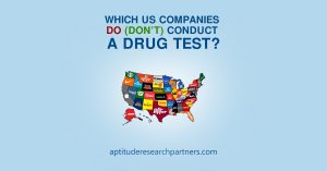 Which US Companies do (don’t) conduct a drug test?